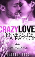 Crazy Love - L'envers de la Passion