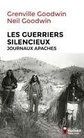Les Guerriers silencieux : Journaux apaches