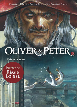Couverture de Oliver & Peter, tome 3 : Frères de sang