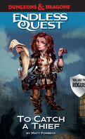 Dungeons & Dragons, Endless Quest: To Catch a Thief