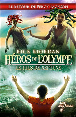 Couverture du livre : Héros de l'Olympe, Tome 2 : Le Fils de Neptune