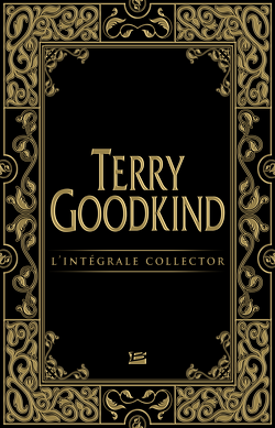 Couverture de Terry Goodkind - L'Intégrale
