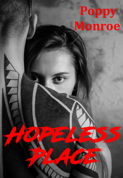 Couverture de Hope in the Dark, Tome 1 : Hopeless Place