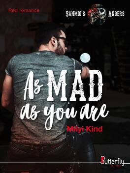Couverture du livre : Sanmdi's Angers, Tome 1 : As Mad as you are
