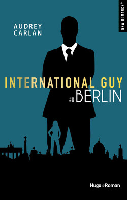 Couverture de International Guy, Tome 8 : Berlin