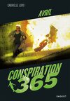 Conspiration 365, Tome 4 : Avril