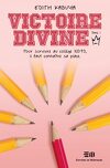 Victoire-Divine, Tome 1 : La Loi du collège