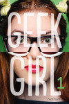 couverture Geek Girl, Tome 1 : D'intellectuelle à top modèle