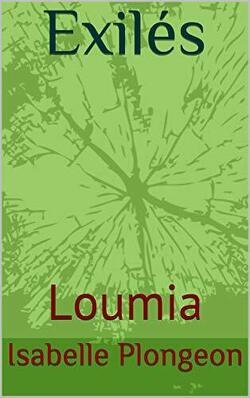 Couverture de Exilés: Loumia