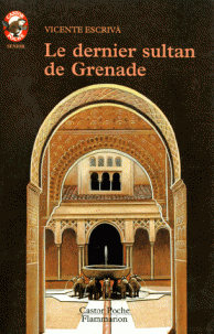 Couverture de Le Dernier Sultan de Grenade