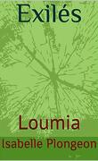 Exilés: Loumia