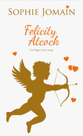 Felicity Atcock, Tome 6 + Bonus : Les anges voient rouge