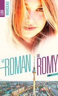 Le Roman de Romy, Tome 2