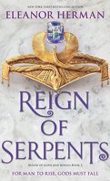 Le Sang des Dieux et des Rois, tome 3 : Reign of Serpents
