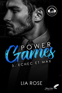 Couverture du livre : Power Games, Tome 3 : Échec et Max