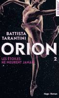 Orion, Tome 2 : Les Ã©toiles ne meurent jamais