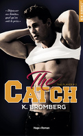 The Player, Tome 2 : The Catch