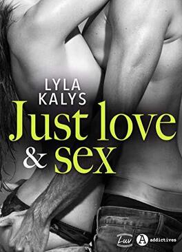 Couverture du livre : Just Love & Sex
