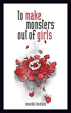 Couverture de Things That H(a)unt, Tome 1 : To Make Monsters Out of Girls