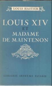 Couverture de Louis XIV et Madame de Maintenon