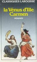 La Vénus d'Ille ; Carmen