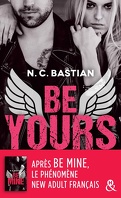 Be Mine, Tome 2 : Be Yours