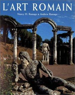 Couverture de L'art romain : de Romulus à Constantin