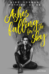 couverture Ashes Falling for the Sky, Tome 1