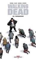 Walking Dead, Tome 28 : Vainqueurs