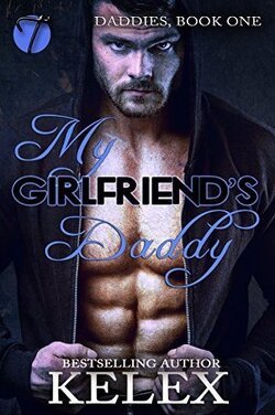 Couverture de Daddies, Tome 1 : My Girlfriend's Daddy