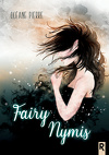 Fairy Nymis, Tome 1