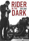 Dark Soldiers, Tome 1 : Rider in the dark