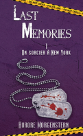 Last Memories, Tome 1 : Un sorcier à New York