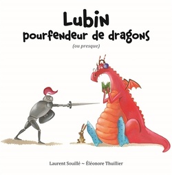 Couverture de Lubin, pourfendeur de dragons (ou presque)
