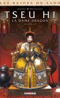 Les reines de sang - Tseu Hi, La Dame Dragon, Tome 2