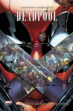 Couverture de Deadpool re-massacre Marvel
