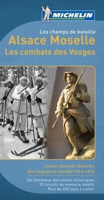 Couverture de Les champs de bataille Alsace Moselle : Les combats des Vosges