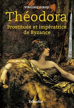 Couverture de Théodora, impératrice et prostituée