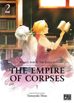 Couverture de The Empire of Corpses, Tome 2