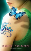 Tattoo, Tome 2 : Fate