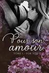 couverture Pour son amour, Tome 1 : For you
