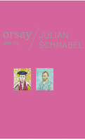 Orsay par/by Julian Schnabe