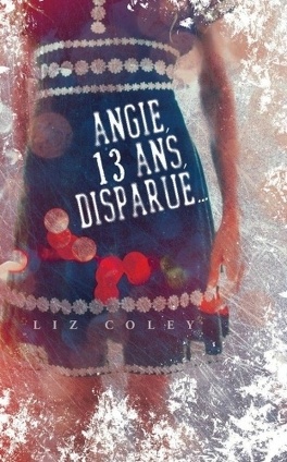 Couverture du livre Angie, 13 ans, disparue