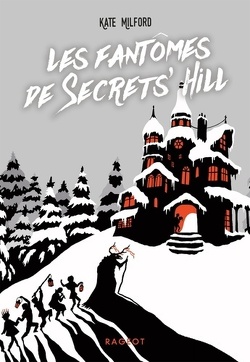 Couverture de Les Fantômes de Secrets' Hill