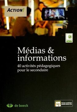 Couverture de Médias & informations : 40 activités pédagogiques pour le secondaire