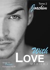 With Love, Tome 2 : Joachim