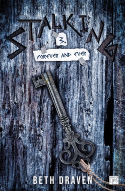 Couverture de Stalking, Tome 3 : Forever and ever