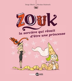 Couverture de Zouk, Tome 5 : La sorcière qui rêvait d'être une princesse