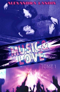 Couverture de Music & Love, Tome 1