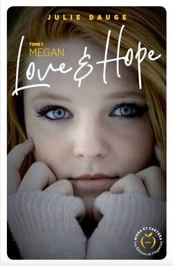 Couverture de Love and Hope, Tome 1 : Megan